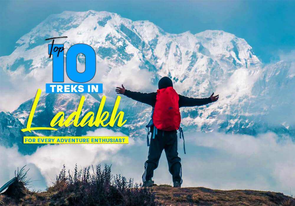 Top 10 Treks in Ladakh